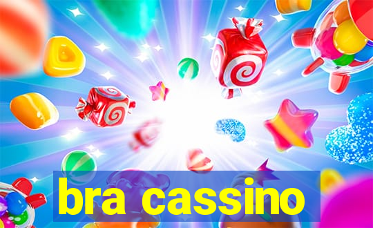 bra cassino